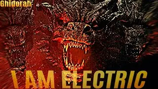 Ghidorah (MONSTERVERSE) Tribute - I am Electric