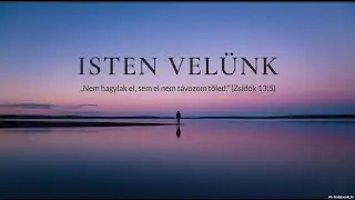 Zsid. 13:5-6 Isten velünk