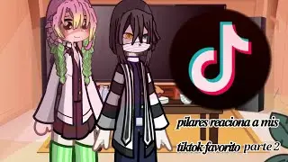 pilares reaccionan a mis tiktok favoritos ✨