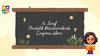 Ondalık Gösterimlerde x İşlemi | 6. Sınıf Matematik | Soru Çözüm #2025 | Melani Öğretmen Çözüyor