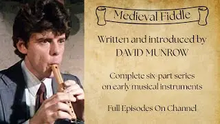 Medieval Fiddle | David Munrow's 