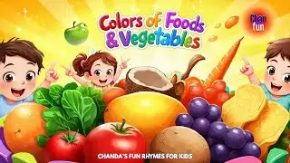 Colors of Foods & Vegetables 🥕🍎🌽 | Learn Food Colors | Healthy Eating Song for Kids