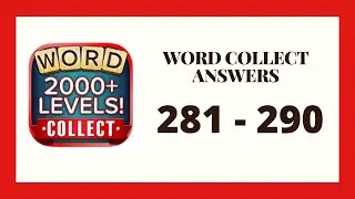 Word Collect Level 281 - 290 Answers