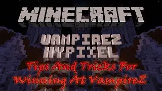 Tips, Tricks, and Strategies for Winning at VampireZ