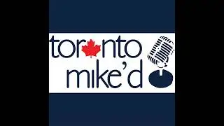 Ralph Benmergui: Toronto Mike'd Podcast Episode 1793