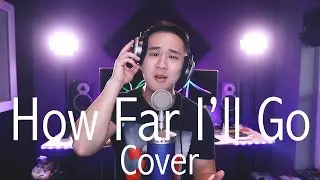 How Far I'll Go - MOANA | Jason Chen Cover