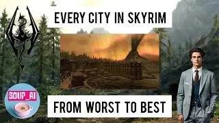 Ranking Every City in Skyrim From Worst to Best #skyrim #gaming #ai #soupai 