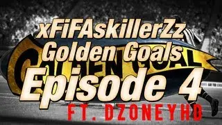 FIFA 13 | xFiFAskillerZz Golden Goals - Episode 3 ft. dzoneyHD | Online Skills and Goals