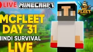 🔴 Minecraft Hindi Live | MCFleet Day 31 Survival | Fun Adventure Stream #mcfleet #live #minecraft