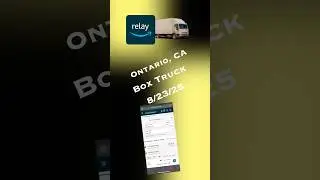Amazon Relay Load Board | August 23, 2025 | Box Truck | Ontaro, CA | 75 MI | 💰⬆️➡️⬇️