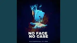 No Face No Case (feat. FDG)
