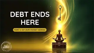 Debt-Free Mindset Activation | Energetic Clearing Meditation | Money Series Part 2