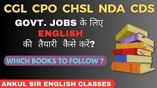 BOOKS FOR PREPARATION || CGL, CPO, CHSL, STENO, NDA, CDS, BANK PO || ANKUL SIR