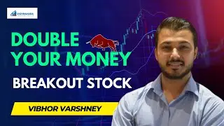 Double your Money with this stock | Breakout Stock | Vibhor Varshney