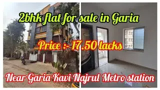 Cheapest 2bhk flat for sale in Garia near garia kavi najrul metro station.