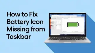 Battery Icon Missing From Taskbar in Windows 11 [FIXED]