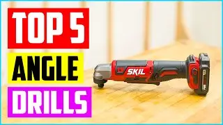 Top 5 Best Right Angle Drills in 2022 Reviews