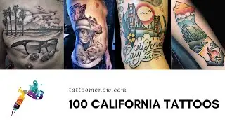 100 California Tattoo Designs and Ideas