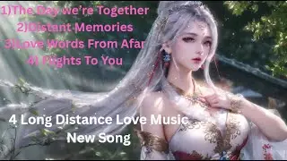 Brand New 4 Long Distance Love Music Song Lyrics to Help Relax Heal