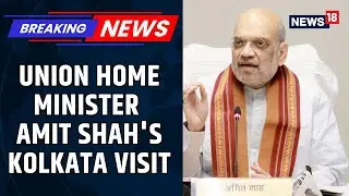 Amit Shah's Kolkata Visit: Key Security Meeting and Political Significance Ahead of 2026 Elections