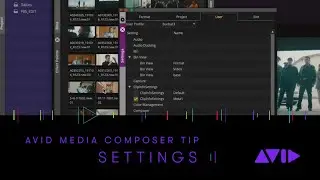 Avid Media Composer Tip &ndash; Settings