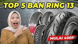 Ini 5 Ban Motor Ring 13 Terbaik 2026!