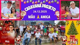 Caravana solidária Cana brava feliz feliz Natal para todos