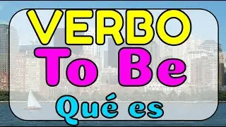 💡¿Sabes qué es y cómo utilizar el verbo TO BE?