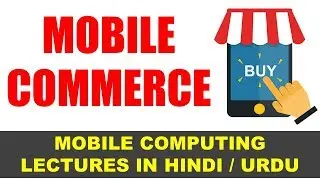 Mobile Commerce ! Attributes of mobile commerce ! M commerce