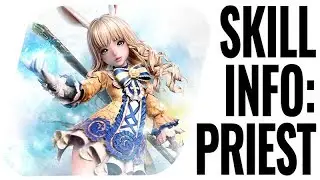 TERA M - Priest Skills Guide - ENGLISH