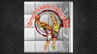 Street Bounce Basketball