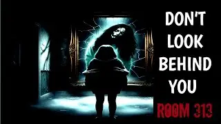 The Terrifying Truth Behind Room 313 | Real Hotel Horror Story (Not for the Weak) @mrnightmare 