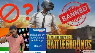 Pubg Ban ? | 47 new chinese apps banned | 250 apps in review | Saby tech