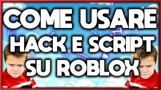 📌 COME METTERE HACK E SCRIPT SU ROBLOX (EXPLOIT TUTORIAL ITA)