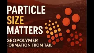 Optimizing Iron Ore Tailing Particle Size for Stronger Geopolymers