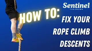 HOW TO FIX YOUR ROPE CLIMB DESCENTS