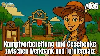 Der Tag, an dem wir k&auml;mpfen lernten &ndash; Turnier & K&uuml;rbistorte | My Time at Portia #35