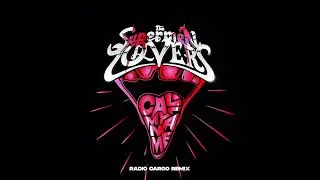 The Supermen Lovers &middot; Call my Name ft. Georges Sound (Radio Cargo Remix)