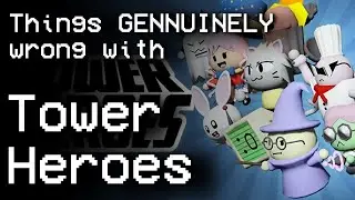 Что действительно не так с Tower Heroes