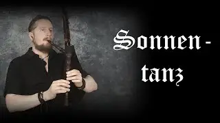 Sonnentanz (H&uuml;mmelchen, German Smallpipe)
