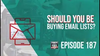 EU187: Should You be Buying Email Lists?
