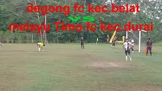 Adu finalti degong kec.belat vs melayu Timo kec.durai kks cup