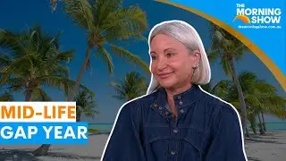 Meet the Aussie mum who took a grown-up gap year | The Morning Show
