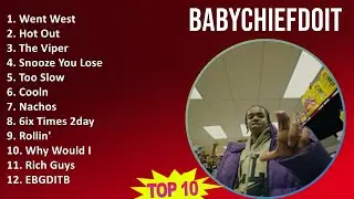 BabyChiefDoit 2025 MIX 1 HOUR - Went West, Hot Out, The Viper, Snooze You Lose