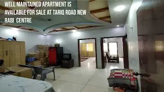 WELL MAINTAINED APARTMENT IS AVAILABLE FOR SALE AT TARIQ ROAD NEW RABI CENTRE || HN CONSULTANT