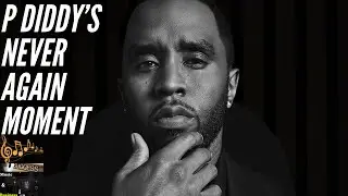 💎P Diddy’s Never Again Moment. 