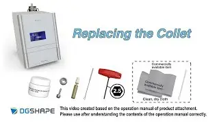 DWX-42W Replacing the Collet