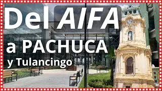 Del #Aifa a PACHUCA y Tulancingo, autopista México-Pachuca