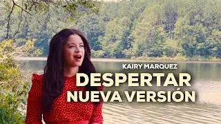 Kairy Marquez - Despertar (Video Oficial) | M&uacute;sica Cat&oacute;lica Alegre