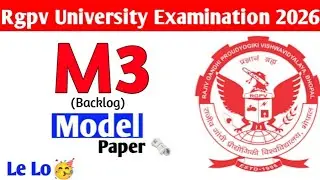 Mathematics-3 model paper 🗞️ le lo 🥳 || Rgpv 4th semester backlog exam 2026